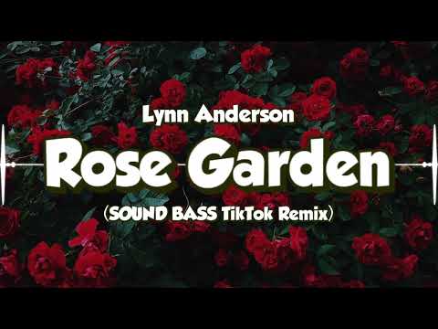 Lynn Anderson - Rose Garden (SOUND BASS #tiktok Remix)