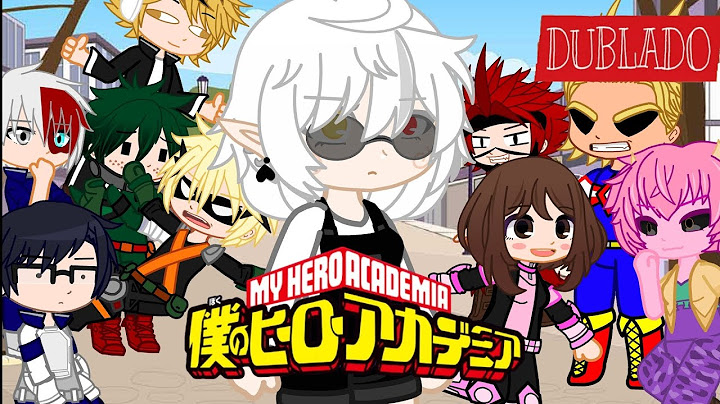 [ DUBLADO ] E SE EU ESTIVESSE EM BOKU NO HERO • Gacha club/ultra