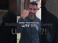 Italian Hand Gestures - WTF