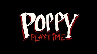 Poppy Playtime_Chapter 1