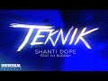 Shanti dope feat dj buddah  teknik official lyric