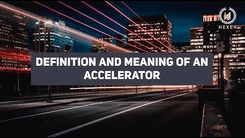 Startup Accelerator Definition & Meaning