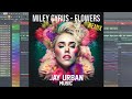 Miley cyrus  flowers jay urban music remix