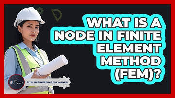 What Is A Node In Finite Element Method (FEM)? - Civil Engineering Explained