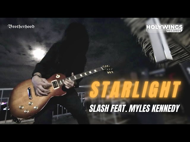 BROTHERHOOD - Slash - Starlight (Feat. Myles Kennedy) - Cover Version class=