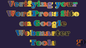 Verification of WordPress Site on Google Webmaster Tools-Part-1 | Blogging | WordPress