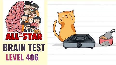 Brain Test All Star Level 406 | Feed the hungry cat | Walkthrough