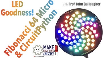 MakerSnack - Fibonacci Micro 64 LED board and CircuitPython