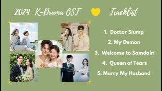 ♥ Top 2024 Kdrama OST ♥ | ♪ Korean Playlist ♪  -  MyMusicShelf | 내 음악 선반