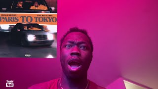 FIVIO FOREIGN & THE KID LAROI - PARIS TO TOKYO (REACTION/REVIEW)