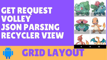 Get Request-Volley-Json Parsing-Recycler View-Grid Layout-Android Studio-2020