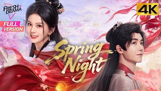 Download Lagu 【4K Full Version】💕Spring Night | Yang Ze, Ma Qiu Yuan, Kepler, Han Jiu Nuo | 春宵 | Fresh Drama MP3