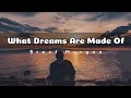what dreams are made of | Brent Morgan #lyrics #motivational #dream #heynow #goals
