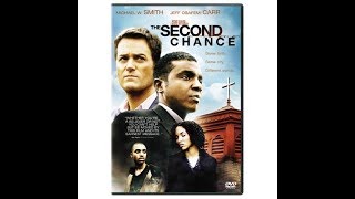 Второй шанс/The Second Chance (2006)