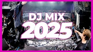 DJ MIX 2025 - Remixes & Mashups of Popular Songs 2025 | DJ Remix Club Music Disco DJ Mix 2024