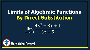Limits of Algebraic Functions by Direct Substitution | Calculus | Math Video Central
