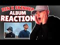 LIVE - REN X SKINNER BROTHERS - Full Album Reaction