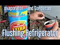 Paano IFLUSHING Ang Refrigerator System/How to flushing evaporator and condenser of refrigerator