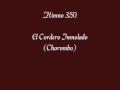 El Cordero Inmolado himno 350.wmv