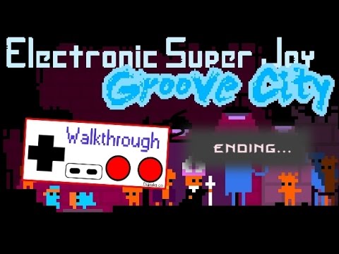 Electronic Super Joy: Groove City - прохождение