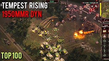 Tempest Rising - Top 100/ 1950MMR - Ranked 1vs1 with DYN