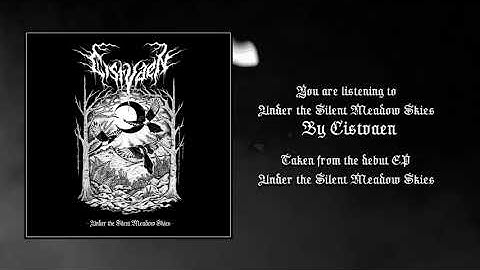 Thumbnail of Cistvaen - Under the Silent Meadow Skies (Official Track)
