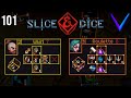 If you thought 1 to all was good  hard slice  dice 30