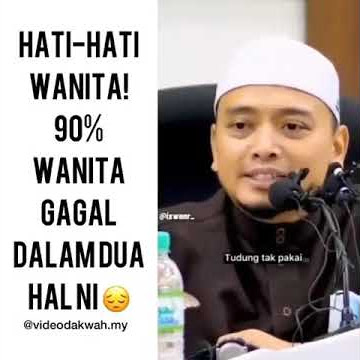 Kebanyakan Penduduk Neraka Adalah Wanita | Ustadz Wadi Annuar