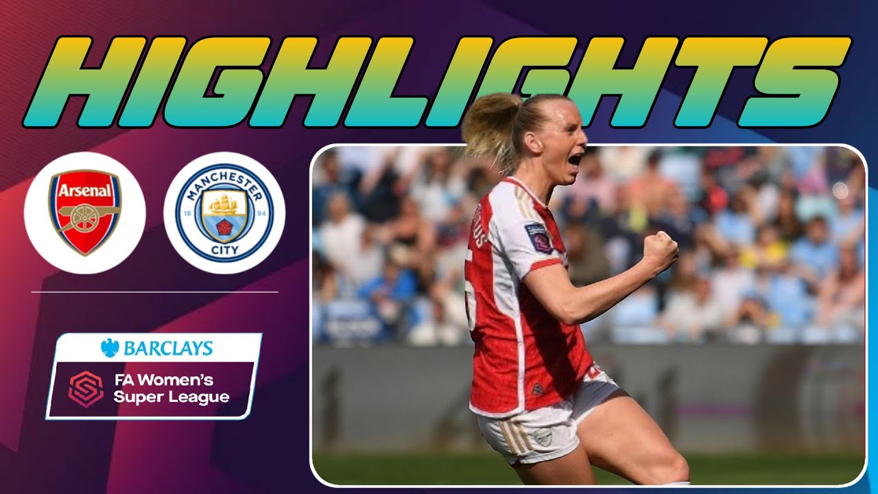 Video highlights for Manchester City Women 1-2 Arsenal Women
