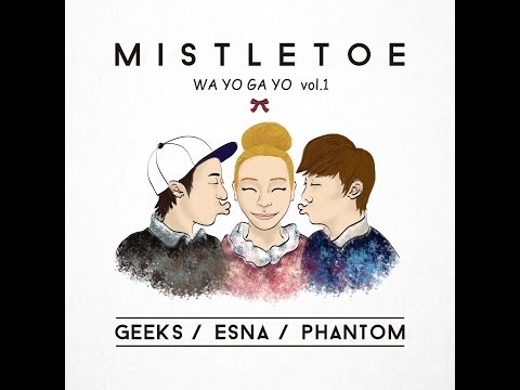 esna、geeks、phantom (+) mistletoe