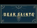 Dear Saints - Divine Intervention