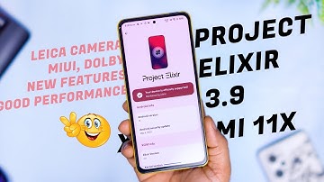 Project Elixir 3.9 for Mi 11x Review, good Performance, Leica camera, Smooth Ui, Recent Efforts 🔥