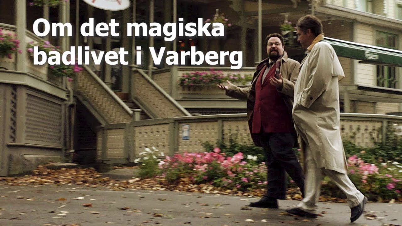 Om det magiska badlivet i Varberg