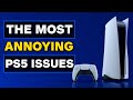 The PS5 Problems That Annoy Me So Far