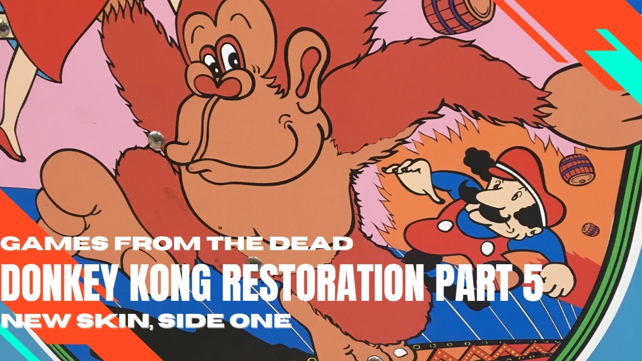 Donkey Kong Arcade Cabinet Restore Part 5 The Laminate