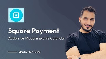 Square Payment for Modern Events Calendar - How to Connect MEC to Square Payment Gateway