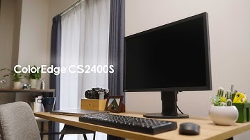 Meet the New Generation ColorEdge CS2400S - For the Creative in Everyone
