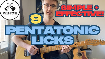 9 Simple And Effective Minor Pentatonic Licks