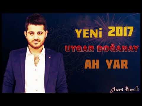 Uygar-doganay ah yar şiirli 2017