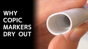 WHY COPIC MARKERS DRY OUT