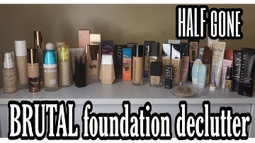 BRUTAL FOUNDATION DECLUTTER || MAKEUP DECLUTTER 2022
