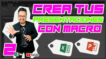 Crear presentación con macros en excel Pt. 2