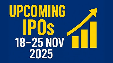 Upcoming IPOs 18–25 Nov 2025 | Capillary, Excelsoft, Gallard Steel | GMP, Price Bands & Expert View
