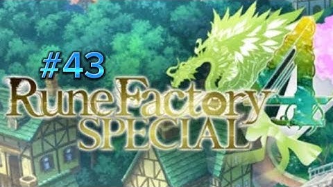 Rune Factory 4 Special - Summer 13th - Floating Empire (South) Part One
