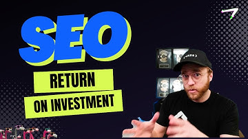 SEO ROI: How to Calculate the Return on Investment From SEO & Your Digital Marketing Efforts