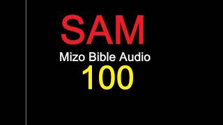 Sam 100 Na Mizo Bibile Audio