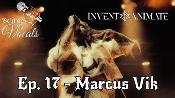 Behind The Vocals - Marcus Vik (Invent Animate) #behindthevocals #metal #inventanimate  #metalmusic
