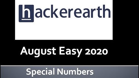 Special Numbers | August Easy 2020 | HackerEarth