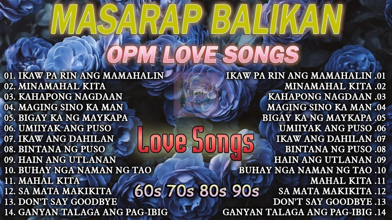 Tagalog Love Songs 80's 90's 🌹 Pure Tagalog Pinoy Old Love Songs 🌹Opm Masarap Balikan💕 OPM Songs#02