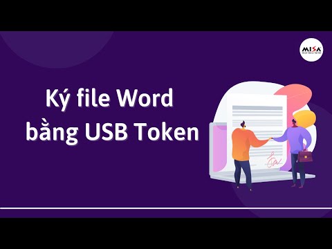 Hướng dẫn Ký số trên file WORD bằng chữ ký số MISA